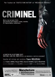 Affiche de Criminel, à la Manufacture des Abbesses. DR. Source : http://www.manufacturedesabbesses.com/